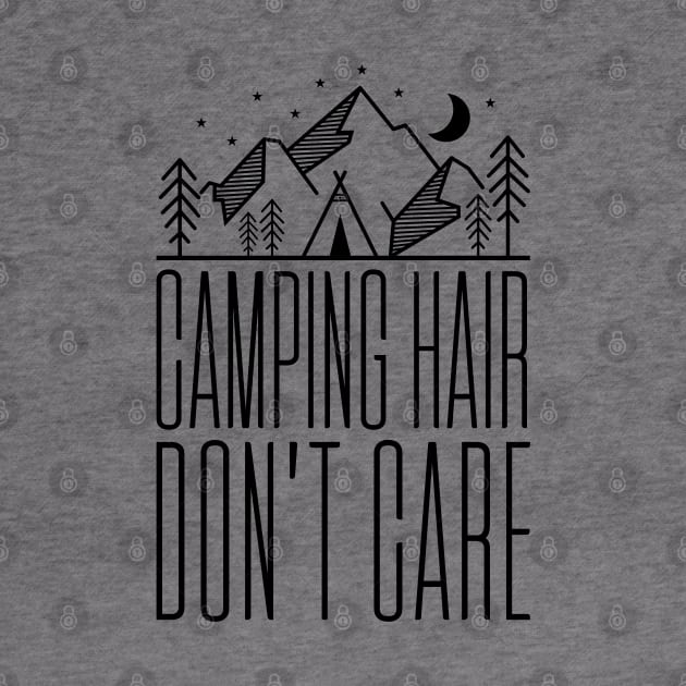 camping hair dont care by Tesszero